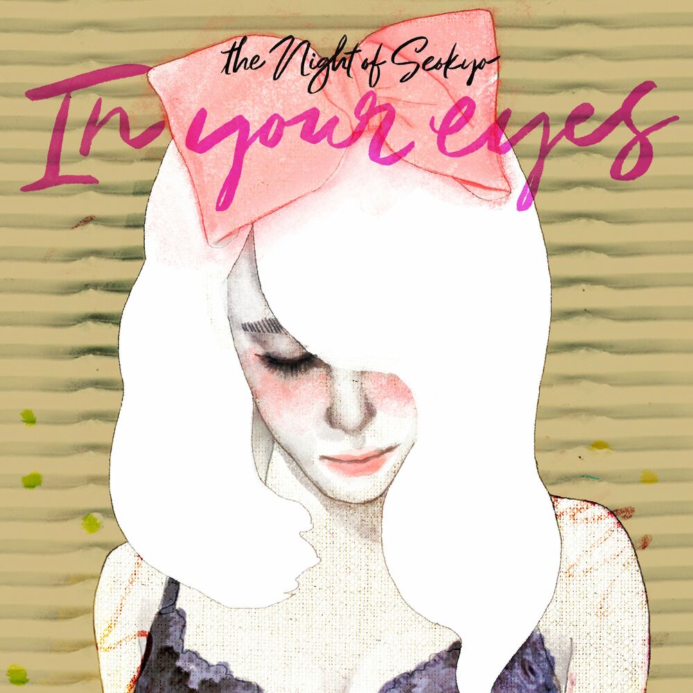 The Night Of Seokyo – In Your Eyes – Single