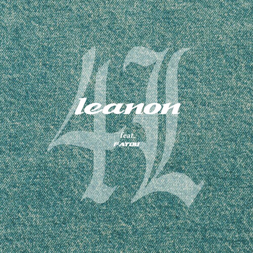 leanon – 4L (For Life) [feat. Fatou] – Single