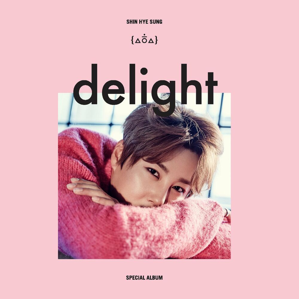 Shin Hye Sung – delight – EP