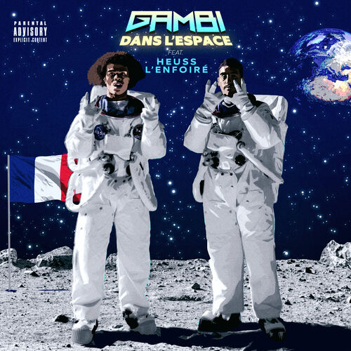 Dans l'espace (feat. Heuss l'Enfoiré) - Gambi