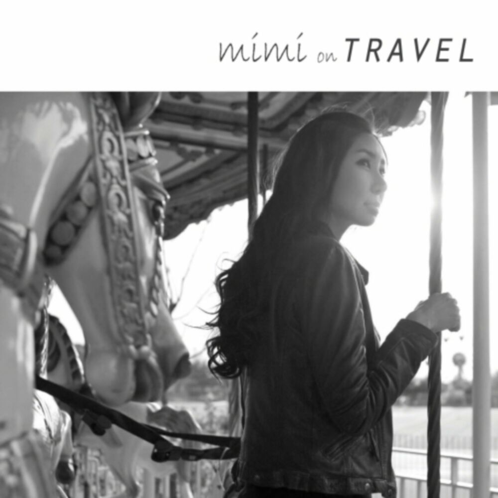 Mimi – Mimi On Travel