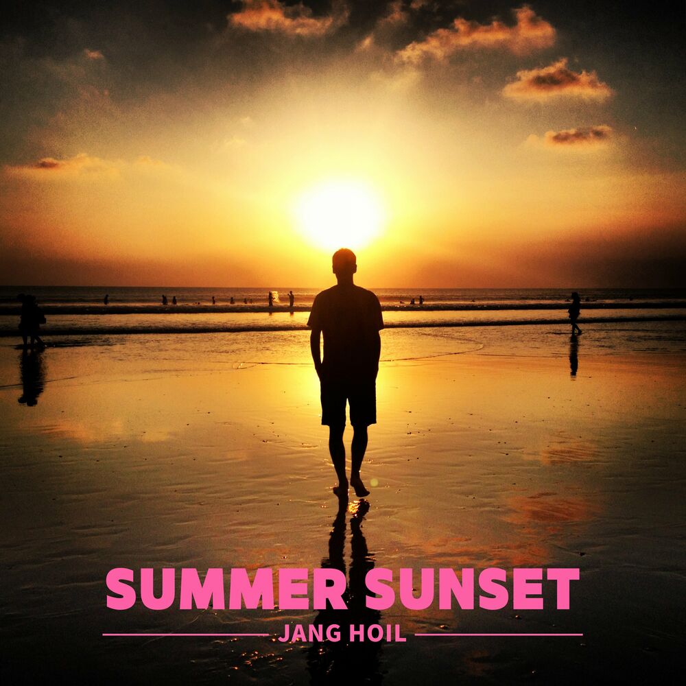 Jang Hoil – Summer Sunset – Single