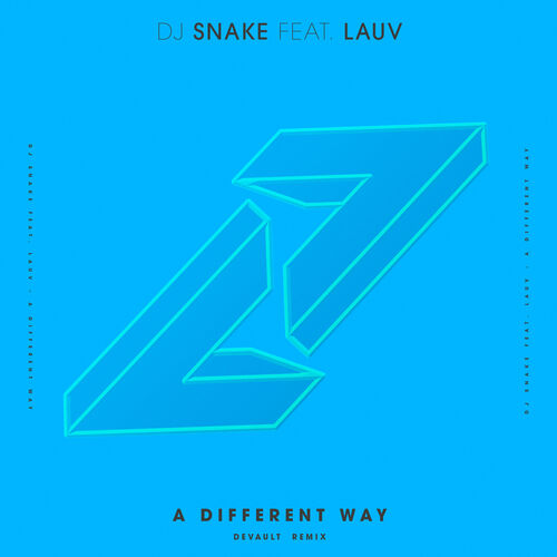A Different Way (DEVAULT Remix) - DJ Snake