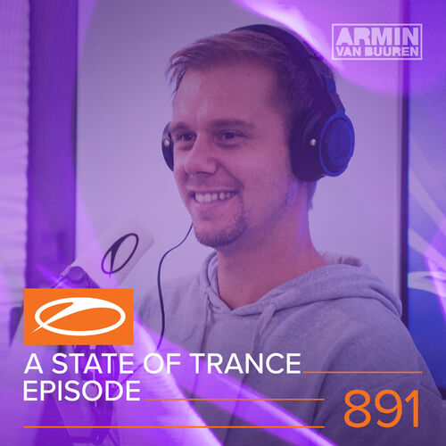 ASOT 891 - A State Of Trance Episode 891 - Armin van Buuren