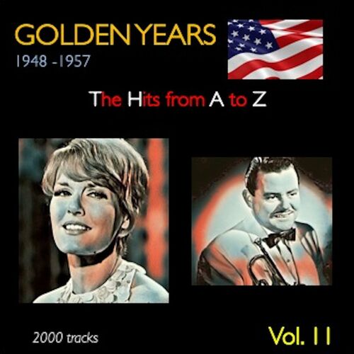 Golden Years 1948-1957 - The Hits from A to Z Vol. 11 [FLAC 16Bits] [2022]