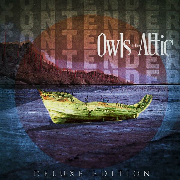 Owls in the Attic - Contender [Deluxe Edition] (2016)