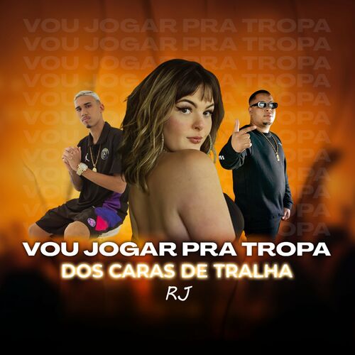 Vou Jogar pra Tropa dos Cara De Tralha Rj by Dj Terrorista - Reviews &  Ratings on Musicboard