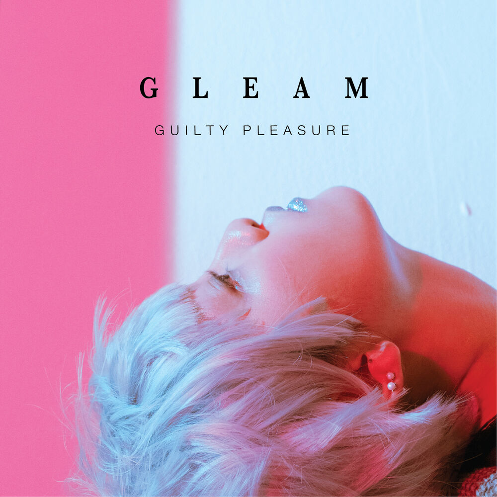 GLEAM – GUILTY PLEASURE – EP