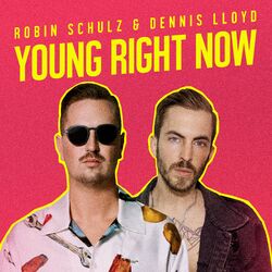 Young Right Now - Robin Schulz