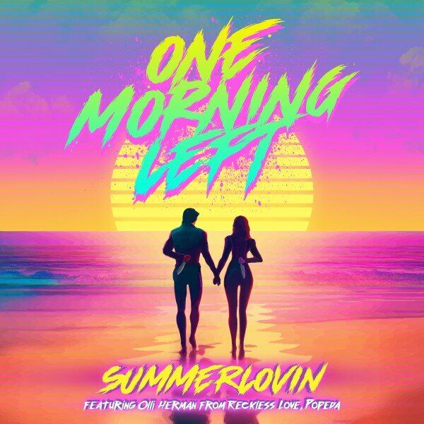 One Morning Left - Summerlovin [single] (2024)