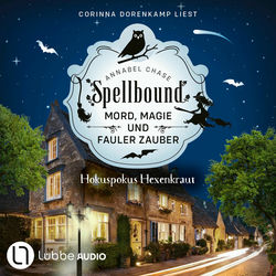 Hokuspokus Hexenkraut - Spellbound - Mord, Magie und fauler Zauber, Folge 9