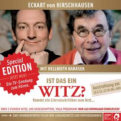 Ist das ein Witz? (Special Edition: Live und ungekürzt aus der Glocke in Bremen vom 26.11.2012)