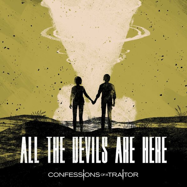 Confessions of a Traitor - All the Devils Are Here [single] (2021)