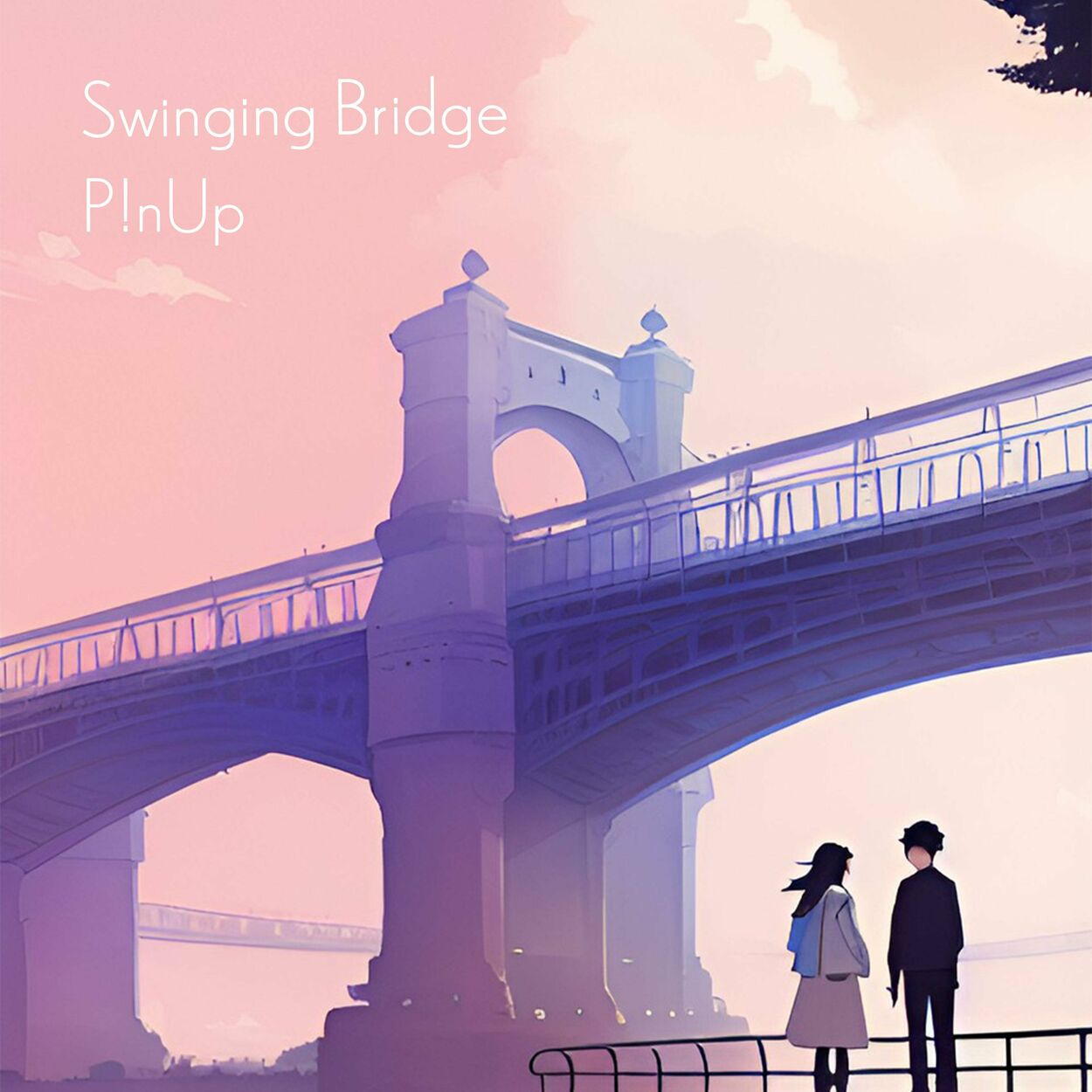 P!nup – Swinging Bridge – Single
