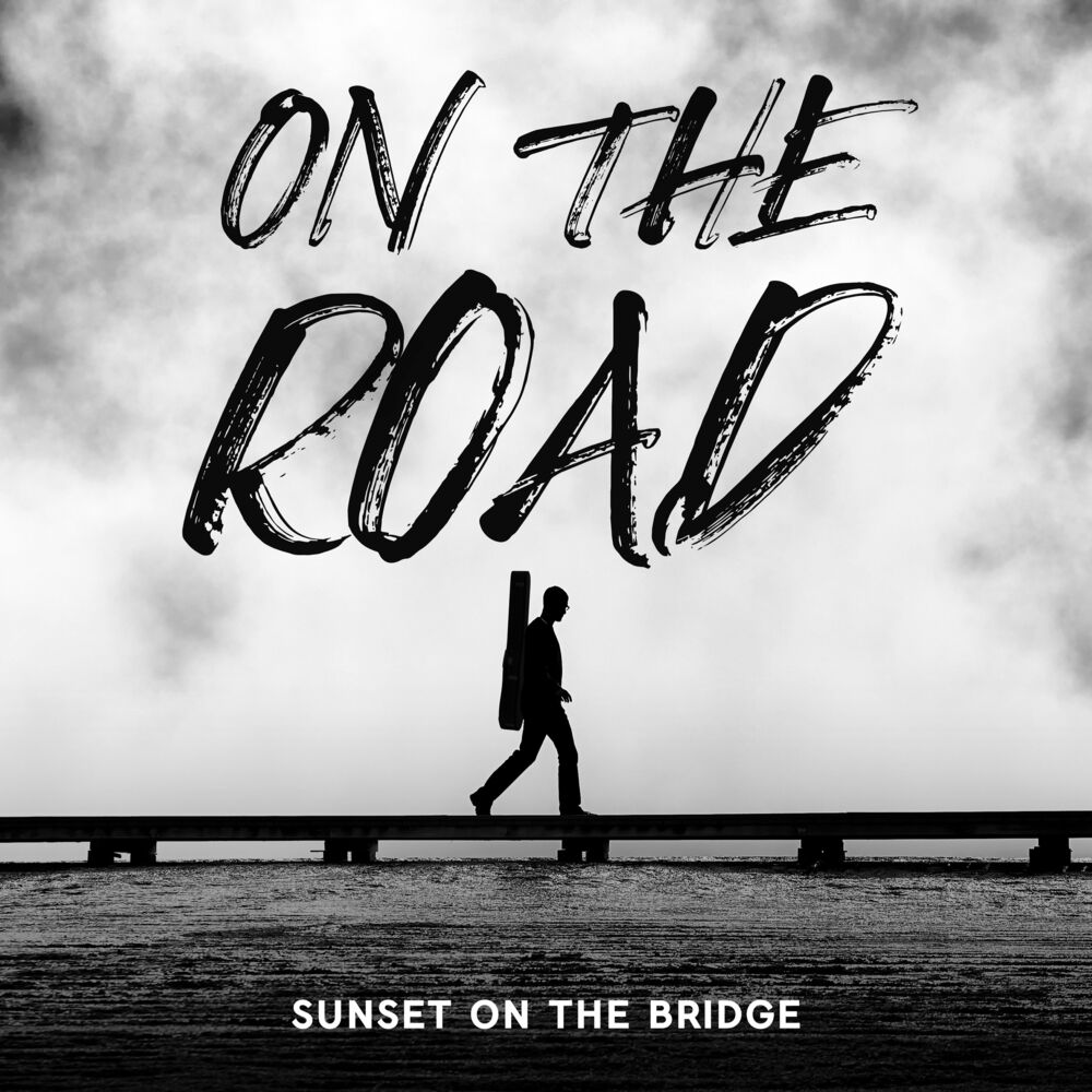 Sunset On The Bridge – On The Road – Single