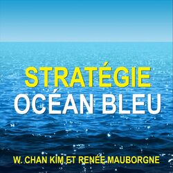 Stratégie Océan Bleu Audiobook