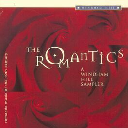 Various - The Romantics: Romantic Music of the 19th Century