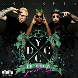Download CD Drop City Yacht Club – Crickets 2013