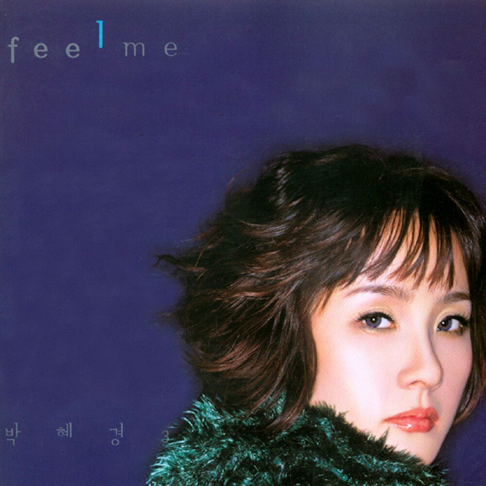 Park Hye Kyung – Feel Me