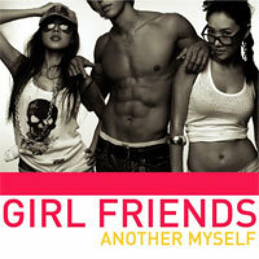 Girl Friends – Another Myself