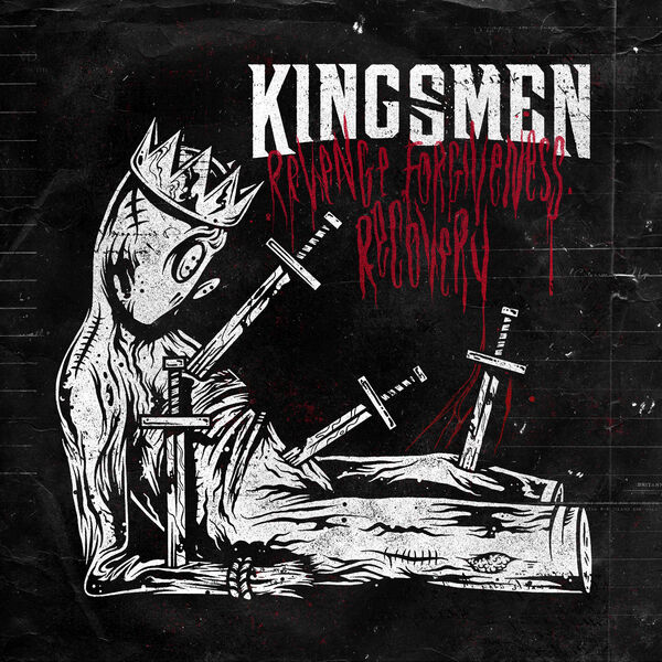 Kingsmen - Revenge. Forgiveness. Recovery. (2020)