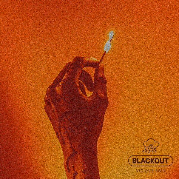 Vicious Rain - Blackout [single] (2023)
