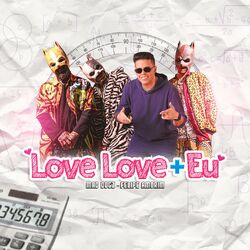 Mad Dogz, Felipe Amorim – Love Love + Eu 2022 CD Completo