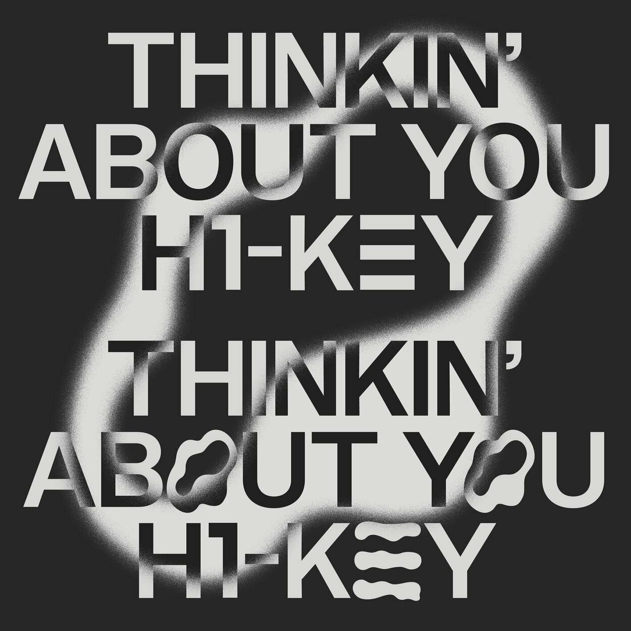 H1-KEY – H1-KEYnote #1 [Thinkin’ About You] – Single