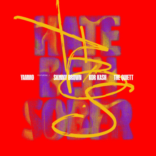 Yammo – Hate Bein Sober – Single