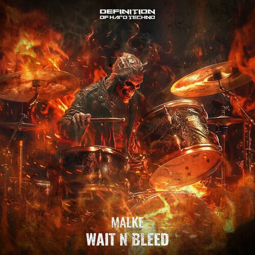  Malke - Wait N Bleed (2024) 