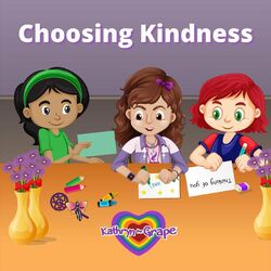 Choosing Kindness (Songbook)