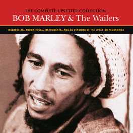 Bob Marley & The Wailers - The Complete Upsetter Collection