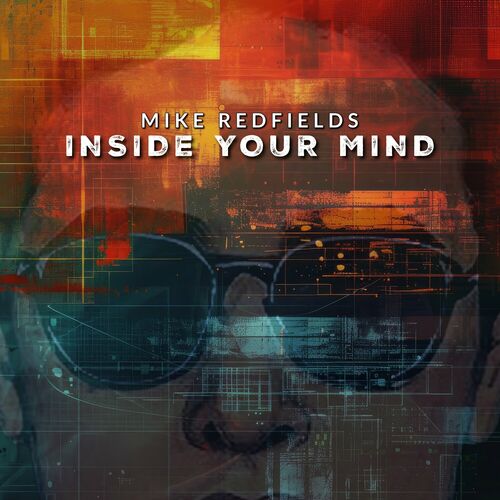 Mike Redfields - Inside Your Mind (2024)