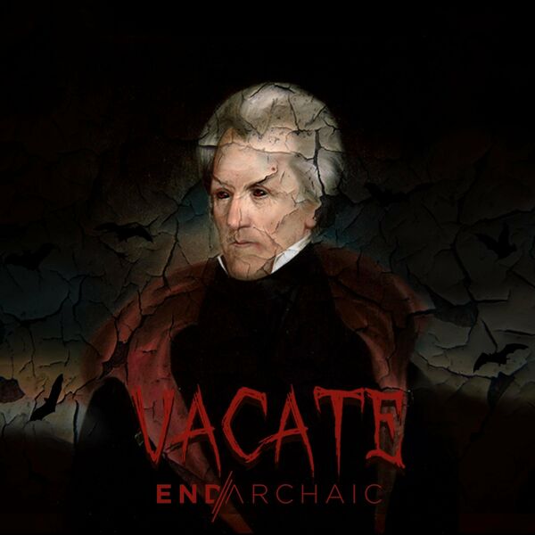 End Archaic - Vacate [single] (2020)