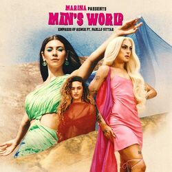 Man’s World – Marina feat Pabllo Vittar