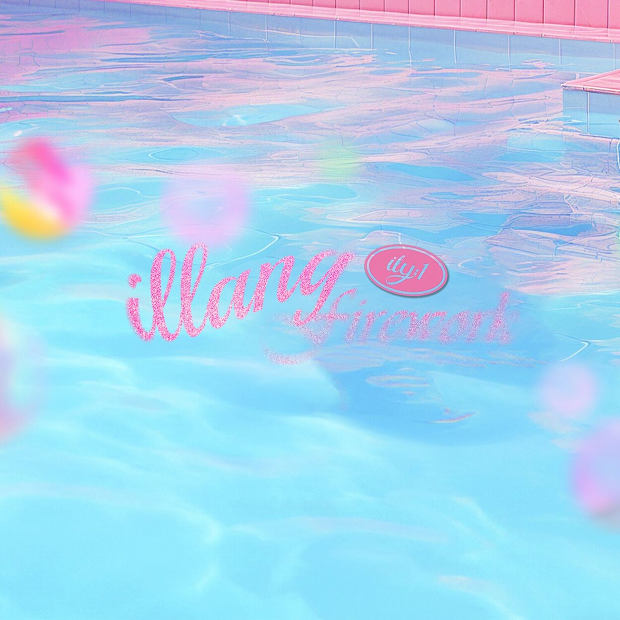 ILY:1 – illang:Firework – EP