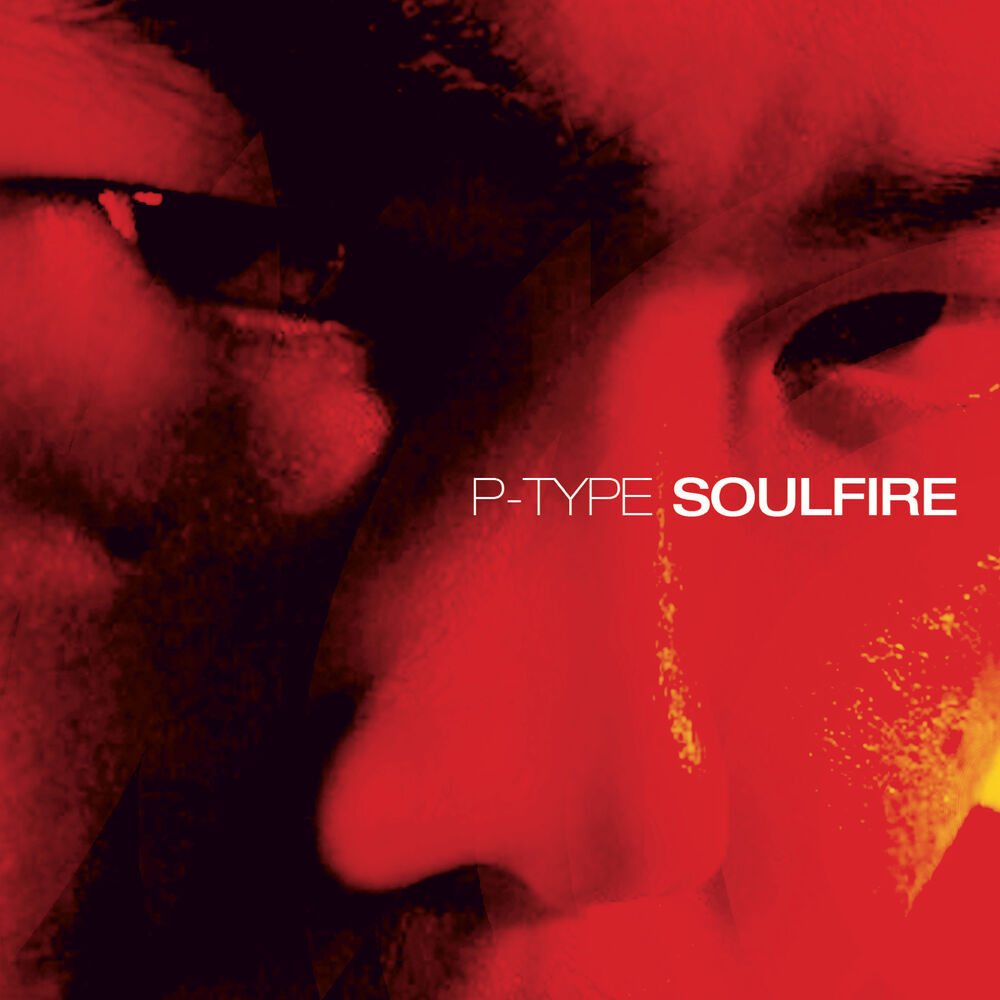 P-Type – Soulfire