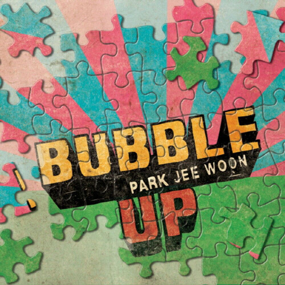 Park Jee Woon – Bubble Up