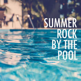Various Artists Summer Rock By The Pool Lyrics And Songs Deezer Drunk, i'm walking with you. deezer