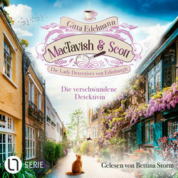 Die verschwundene Detektivin - MacTavish & Scott - Die Lady Detectives von Edinburgh, Folge 13