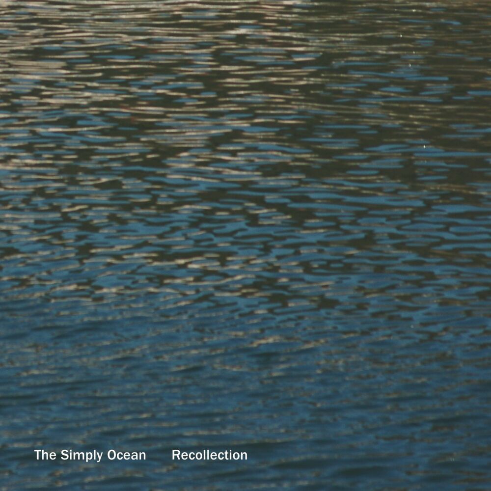 The Simply Ocean – Recollection