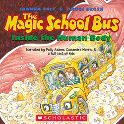The Magic School Bus Inside the Human Body (Unabridged)