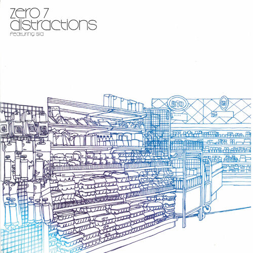 Distractions - Zero 7