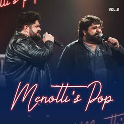 César Menotti & Fabiano – Menotti´s Pop, Vol. 2 2021 CD Completo