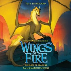 Darkness of Dragons - Wings of Fire 10 (Unabridged)