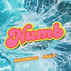 Marshmello, Khalid – Numb CD Completo