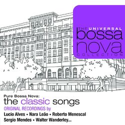 Pure Bossa Nova: The Classic Songs 2008 CD Completo