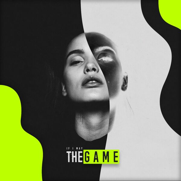 If I May - The Game [single] (2019)