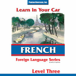Learn in Your Car: French Level 3