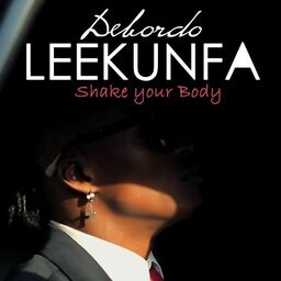 Debordo Leekunfa Shake your body